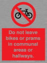 do-not-leave-bikes-or-prams-in-communal-areas-or-hallways-prohibition-sign~